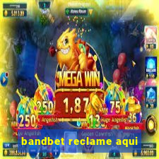 bandbet reclame aqui